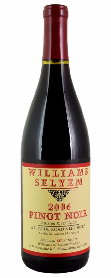 2006 Williams Selyem Pinot Noir Westside Road Neighbors