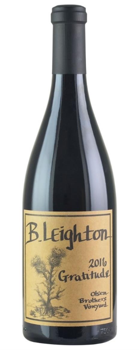 2016 B. Leighton Wines Olsen's Brothers Vineyard Gratitude