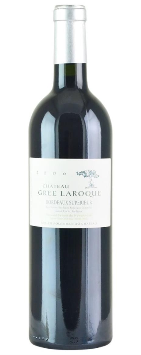 2006 Gree-Laroque Bordeaux Superieur